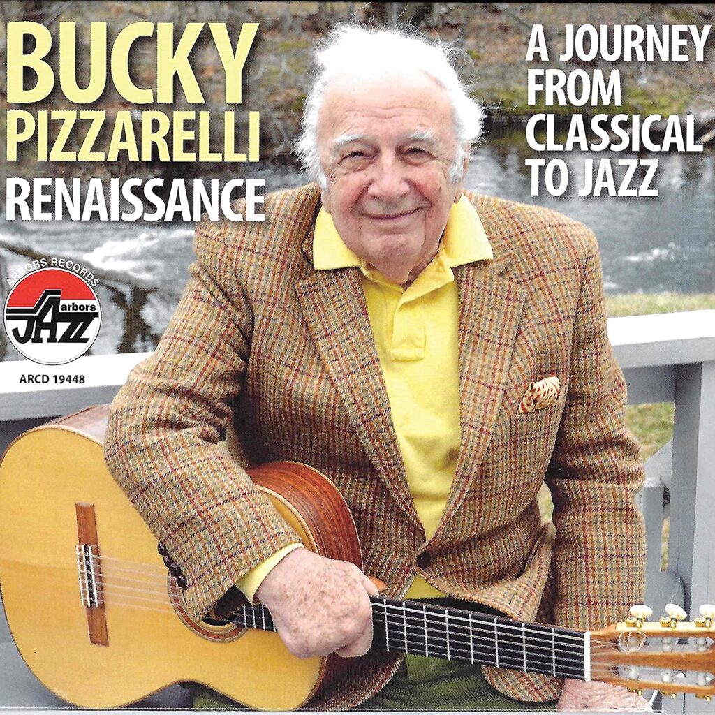 <strong>Bucky Pizzarelli:<br> Renaissance</strong><br>
<em>Arbors Records</em><br>