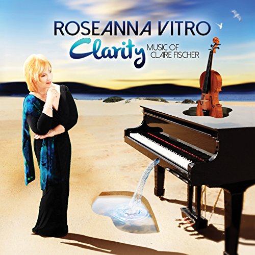 <strong>Roseanna Vitro: <br>Clarity - The Music of Clare Fischer</strong><br>
<em>Random Act Records</em>