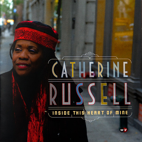 <strong>Catherine Russell: <br>Inside This Heart of Mine</strong><br>
<em>World Village</em>