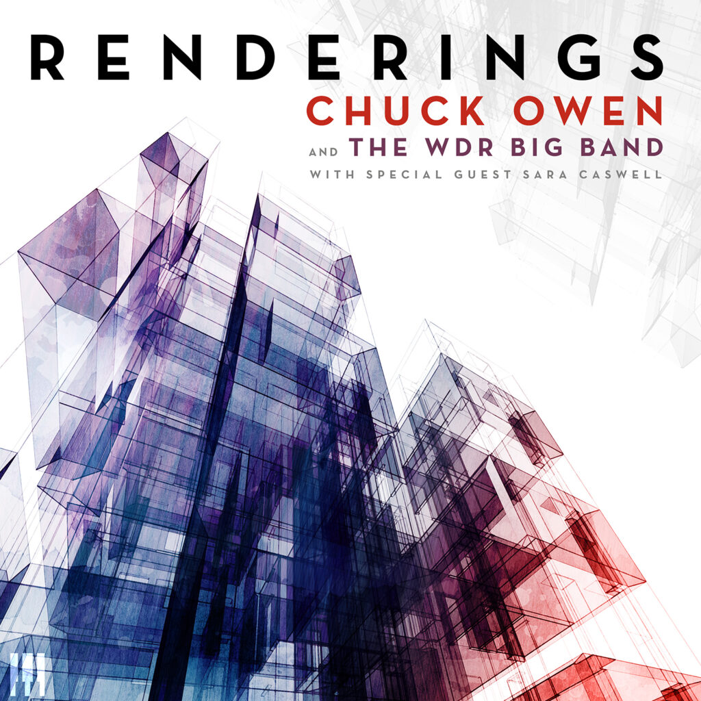 <strong>Chuck Owen & The WDR Big Band:<br>Renderings</strong><br><em>Summit Records</em><br>