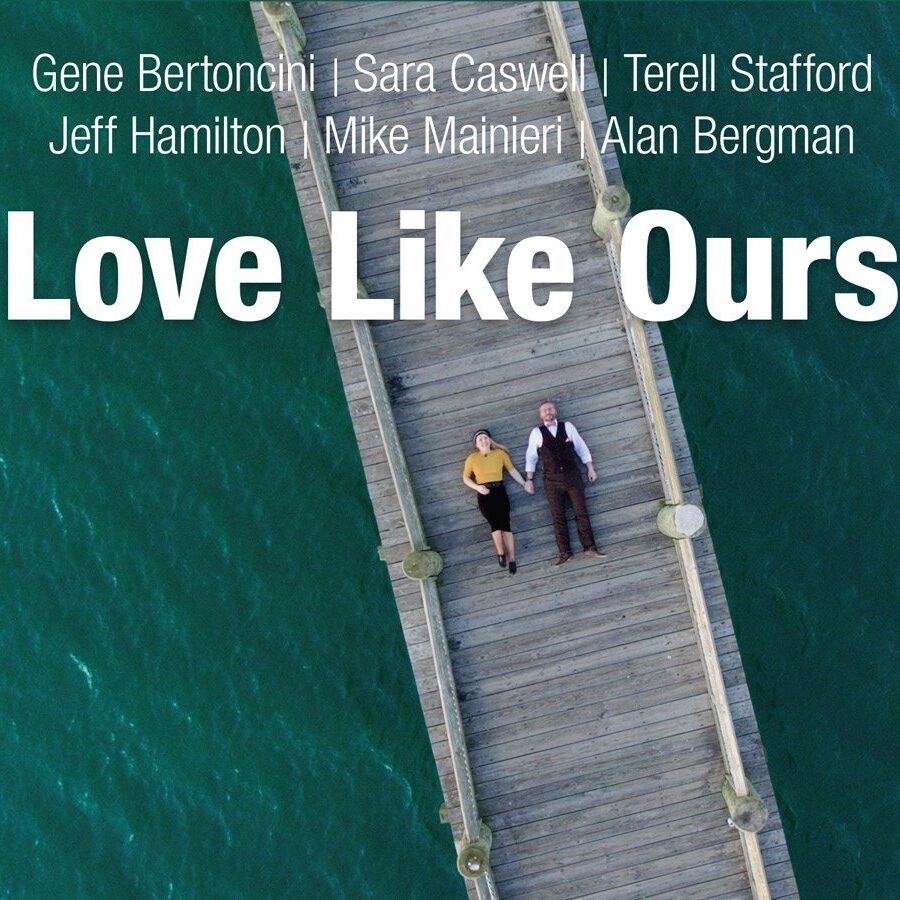 <strong>Gene Bertoncini:<br> Love Like Ours</strong><br>
<em>Ambient Records</em>
